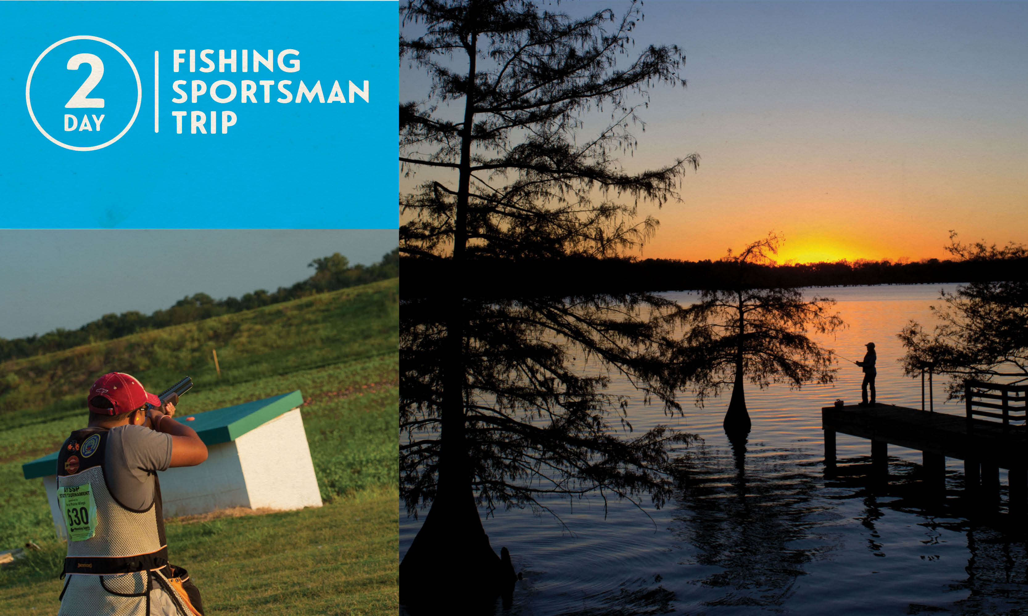 Two Day Fishing and Sportsman Itinerary
