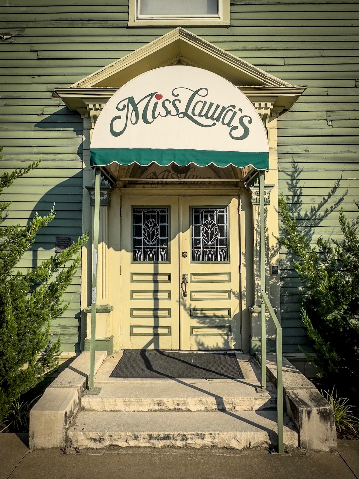 Front door of Miss Laura's