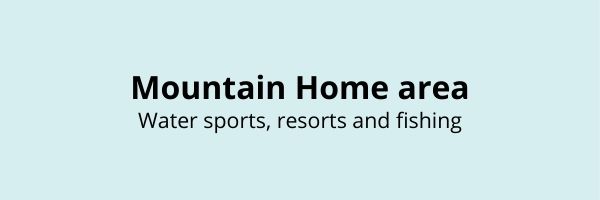Mountain Home area
