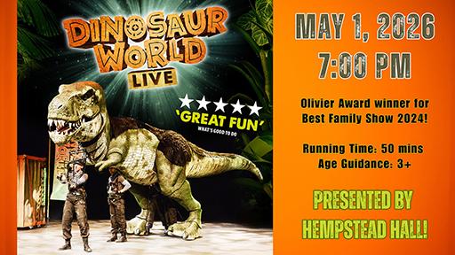 Dinosaur and performer on stage for "Dinosaur World Live" event poster.