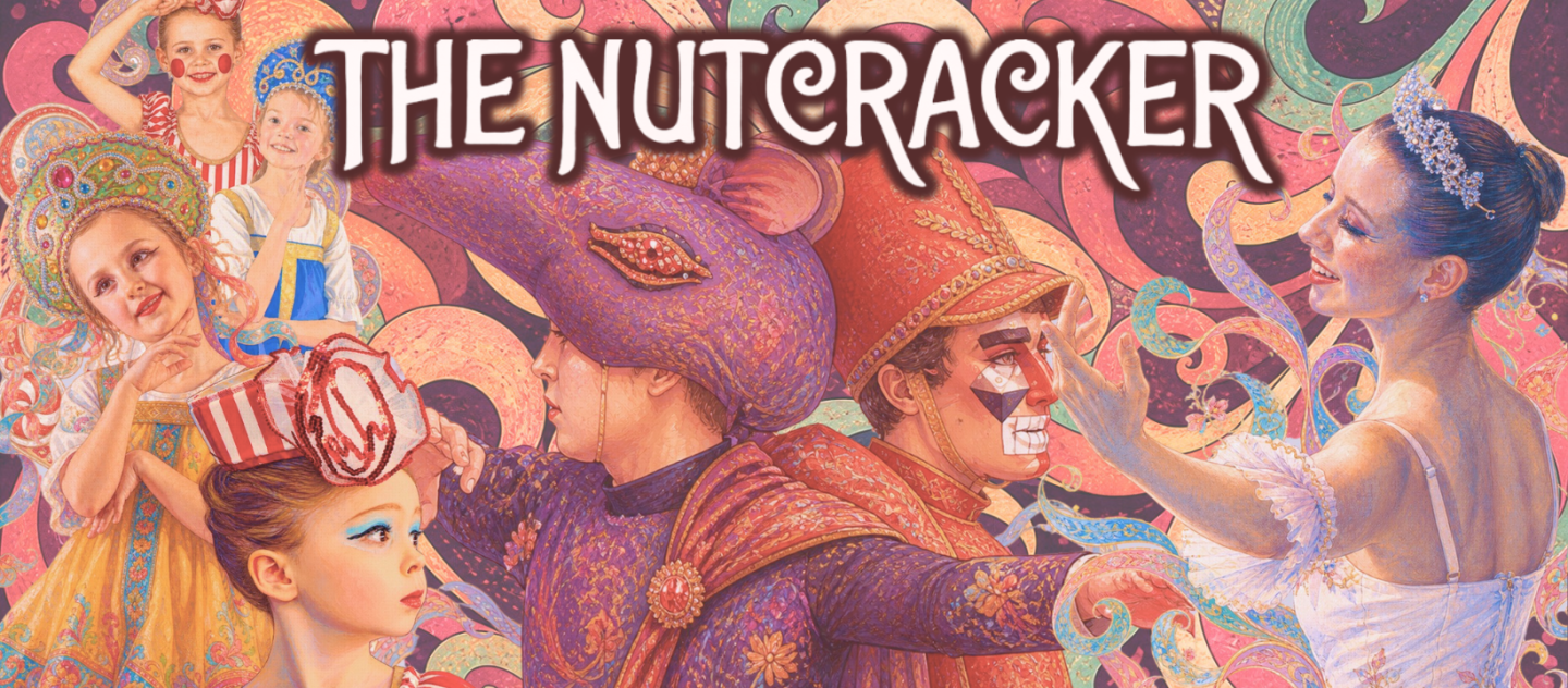 Illustrated poster for “The Nutcracker” with dancers, a soldier, and festive characters.